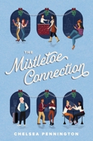 The Mistletoe Connection 1087913934 Book Cover