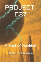 Project C27: A Test of Mankind B0CHL7DDM8 Book Cover