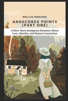 Angecorex Points (Part One) 1541136721 Book Cover