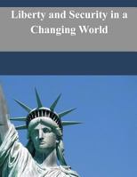 Liberty and Security in a Changing World 1503014983 Book Cover