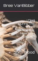 I Died During The Hero Summoning: Now I'm a Vampire: Sixth Blood B0FW5NKKLF Book Cover