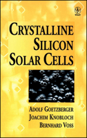 Crystalline Silicon Solar Cells: Technology and Systems Applications 0471971448 Book Cover