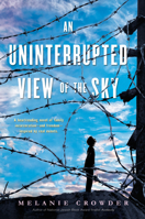 An Uninterrupted View of the Sky 0399169008 Book Cover