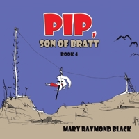 Pip, Son of Bratt 1035897687 Book Cover