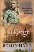 Laforge: A Romantic Spanking Story Trilogy 1537793985 Book Cover