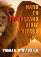 Hard To Understand Bible Verses: Book One, Large Print 1948229609 Book Cover