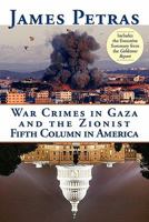War Crimes in Gaza and the Zionist Fifth Column in America 0984525505 Book Cover
