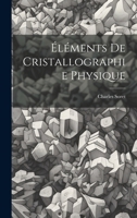 �l�ments de Cristallographie Physique 1021689203 Book Cover