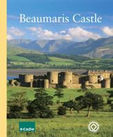 Beaumaris Castle 1857601017 Book Cover