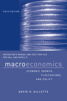 Instructor's Manual and Test Bank: For Macroeconomics: Economic Growth, Fluctuations, and Policy 0393926508 Book Cover