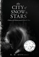 The City of Snow & Stars 1636766250 Book Cover