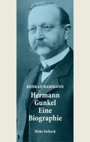Hermann Gunkel - Eine Biographie 3161504461 Book Cover