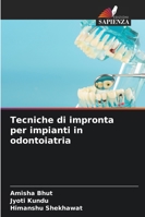 Tecniche di impronta per impianti in odontoiatria 6209314325 Book Cover