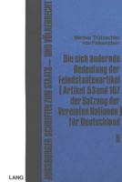 Die Sich Aendernde Bedeutung Der Feindstaatenartikel (Artikel 53 Und 107 Der Satzung Der Vereinten Nationen) Fuer Deutschland 3261009993 Book Cover