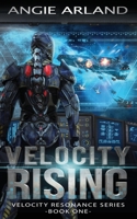 Velocity Rising 170860166X Book Cover