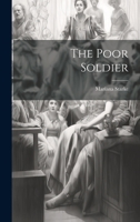 The Poor Soldier 102233624X Book Cover