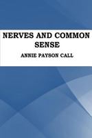 Nerves and Common Sense 1512170674 Book Cover