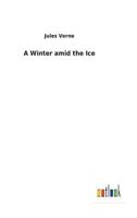 Un hivernage dans les glaces 1514868806 Book Cover