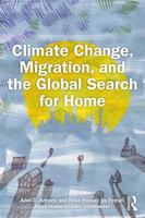 Climate Change, Migration, and the Global Search for Home 1041008252 Book Cover