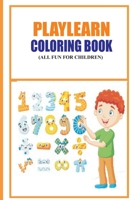 Playlearn Coloring Book: All fun for Children B0BBGG9QYX Book Cover