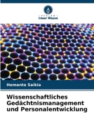 Wissenschaftliches Gedächtnismanagement und Personalentwicklung 6207289315 Book Cover