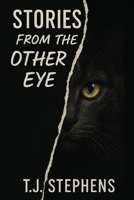 Stories From The Other Eye 1918475598 Book Cover