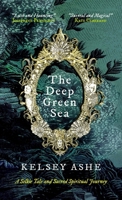 The Deep Green Sea: A Selkie Tale from the Southern Antipodes 1763653781 Book Cover