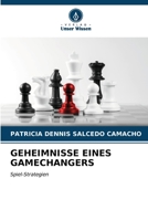 Geheimnisse Eines Gamechangers (German Edition) 6207065484 Book Cover