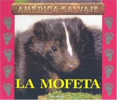 La Mofeta (Salvajes) 1567116418 Book Cover
