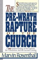The Pre-Wrath Rapture of the Church 0840731604 Book Cover