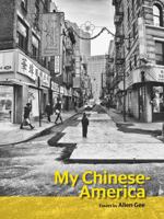 My Chinese-America 1939650305 Book Cover