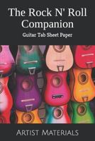 The Rock N' Roll Companion: Guitar Tab Sheet Paper 1797484052 Book Cover