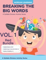 Breaking The Big Words: VOLUME 1 (VC/CV): A Syllable Division Activity Series B0849YXDTK Book Cover