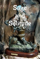 Land of Sage and Solitude 0557577985 Book Cover