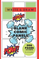 Blank Comic Panels: Write & Draw 1670422402 Book Cover