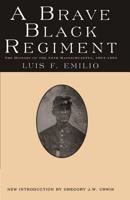 A Brave Black Regiment 0306806231 Book Cover