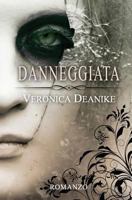 Danneggiata 1537638904 Book Cover