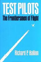 Test pilots: The frontiersmen of flight 0874745497 Book Cover