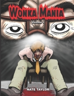 Wonka Mania B088N96CWZ Book Cover