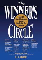 The Winner's Circle: How 30 Financial Advisors Became the Best in the Business (The Winner's Circle series) 0972162208 Book Cover