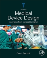 Medical Device Design: Innovation from Concept to Market 044340318X Book Cover