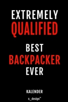 Kalender f�r Backpacker: Immerw�hrender Kalender / 365 Tage Tagebuch / Journal [3 Tage pro Seite] f�r Notizen, Planung / Planungen / Planer, Erinnerungen, Spr�che 1699166285 Book Cover