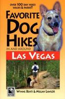 Favorite Dog Hikes in And Around Las Vegas (Favorite Dog Hikes) 1893343103 Book Cover