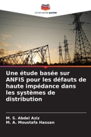 Une étude basée sur ANFIS pour les défauts de haute impédance dans les systèmes de distribution (French Edition) 6207857542 Book Cover
