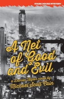 A Net of Good and Evil 1951473086 Book Cover