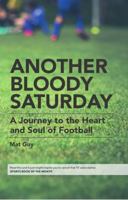 Another Bloody Saturday 1910745286 Book Cover