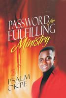 Password For Fulfilling Ministry 1981124780 Book Cover