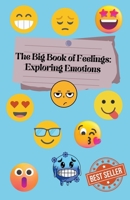 The Big Book of Feelings: Exploring Emotions B0CWPPFF8K Book Cover