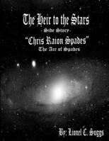 Heir to the Stars: Chris Raion Spades 1257203096 Book Cover