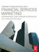 Financial Services Marketing: An International Guide to Principles and Practice 113868452X Book Cover